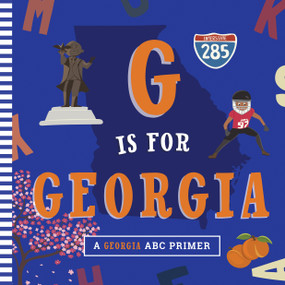 G Is for Georgia by Christopher Robbins, Volha Kaliaha, 9781641707459