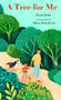A Tree for Me (A Picture Book) by Carole Gerber, Helena Pérez García, 9781641707534