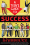 A Teen's Guide to Success (How to Be Calm, Confident, Focused) by Ben Bernstein, 9781938301186