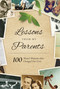 Lessons From My Parents (100 Shared Moments that Changed Our Lives) by Ashley Nance, 9781938301483