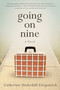 Going on Nine by Catherine Underhill Fitzpatrick, 9781939629128