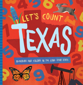 Let's Count Texas (Numbers and Colors in the Lone Star State) by Trish Madson, David W. Miles, 9781942934790