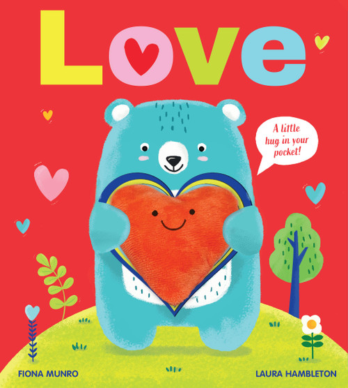 Love (A little hug in your pocket!) by Fiona Munro, Laura Hambleton, 9781836005995