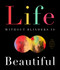 Life Without Blinders . . . Is Beautiful by David W. Miles, 9781945547492