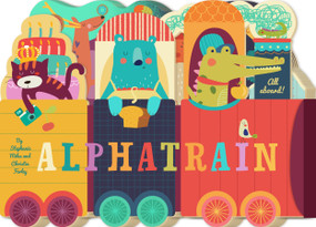 Alphatrain by David W. Miles, Stephanie Miles, Christin Farley, 9781945547812
