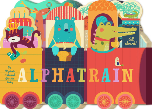 Alphatrain by David W. Miles, Stephanie Miles, Christin Farley, 9781945547812