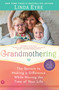 Grandmothering (The Secrets to Making a Difference While Having the Time of Your Life) by Linda Eyre, 9781945547904
