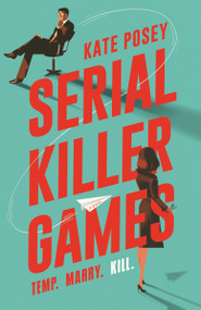 Serial Killer Games by Kate Posey, 9780593818510