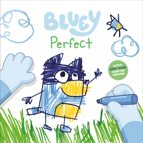 Bluey: Perfect (With a Wipe-Clean Card for Drawing) by Penguin Young Readers Licenses, 9780593888971