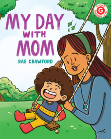 My Day with Mom - 9780823460212 by Rae Crawford, 9780823460212