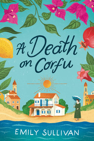 A Death on Corfu by Emily Sullivan, 9781496751416