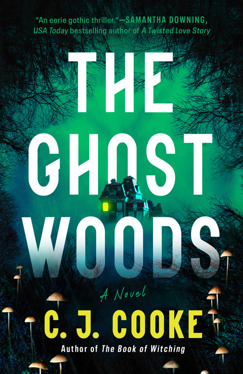The Ghost Woods by C. J. Cooke, 9780593550229