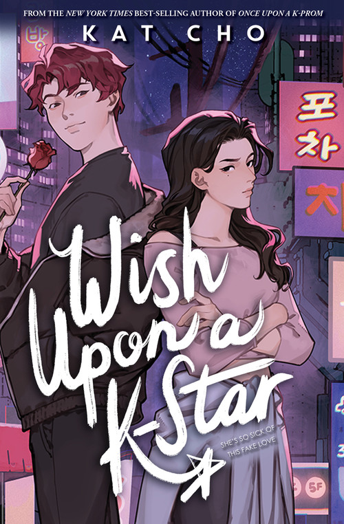 Wish Upon a K-Star by Kat Cho, 9781368103015