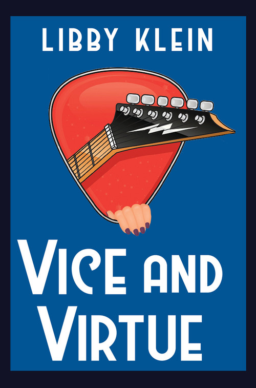 Vice and Virtue by Libby Klein, 9781496748553