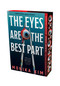 The Eyes Are the Best Part: Deluxe Limited Edition - 9781645661245 by Monika Kim, 9781645661245