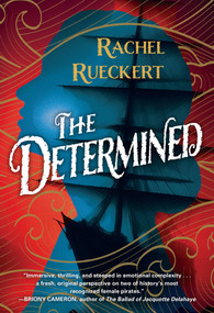 The Determined by Rachel Rueckert, 9781496747556