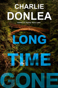 Long Time Gone - 9781496751140 by Charlie Donlea, 9781496751140