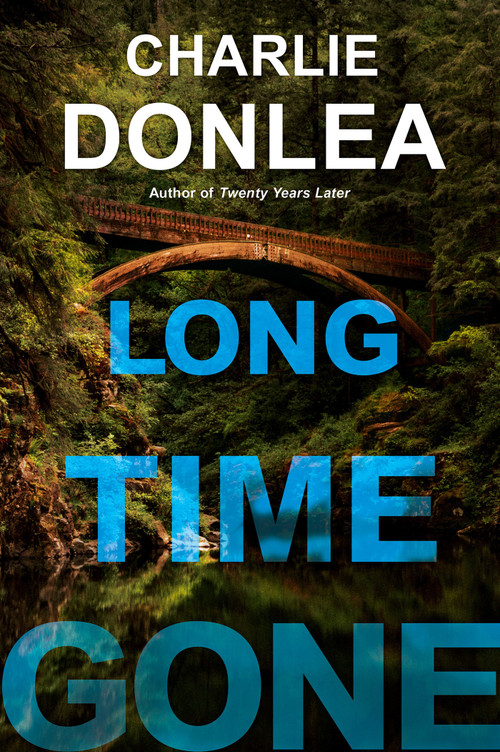 Long Time Gone - 9781496751140 by Charlie Donlea, 9781496751140