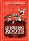 Ginseng Roots (A Memoir) by Craig Thompson, 9780593700778