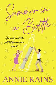 Summer in a Bottle by Annie Rains, 9781496740892