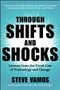 Through Shifts and Shocks (Lessons from the Front Line of Technology and Change) by Steve Vamos, 9781394293506