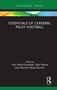 Essentials of Cerebral Palsy Football by Iván Peña González, Raúl Reina Vaillo, Manuel Moya-Ramón, 9781032708935