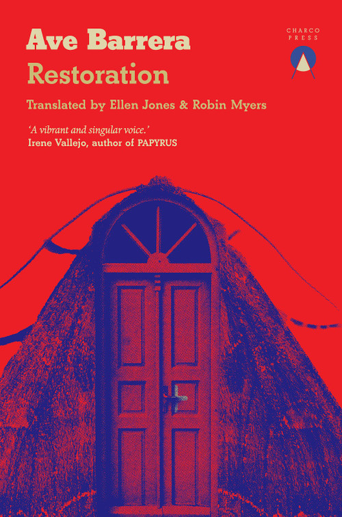 Restoration - 9781917260022 by Ave Barrera, Ellen Jones, Robin Myers, 9781917260022