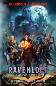 Dungeons & Dragons: Ravenloft: Heir of Strahd by Delilah S. Dawson, 9780593599778