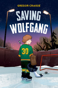 Saving Wolfgang by Gregor Craigie, 9781459838161