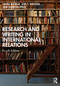 Research and Writing in International Relations by Laura Roselle, Joel T. Shelton, Sharon Spray, 9781032464145