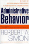 Administrative Behavior, 4th Edition by Herbert A. Simon, 9780684835822