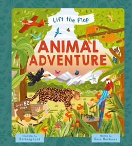 Lift-the-Flap Animal Adventure (with Over 50 Flaps) by IglooBooks, Rose Harkness, Bethany  Lord, 9781837952458