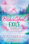 Beautiful Exile (Standard Edition) by Catherine Cowles, 9781464241628