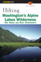 Hiking Washington's Alpine Lakes Wilderness by Jeff Smoot, 9780762711765