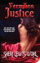 Vermilion Justice by Sheri Lewis Wohl, 9781626390676