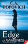 Edge of Awareness by C.A. Popovich, 9781626391888