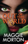 Out of This World by Maggie Morton, 9781626390836