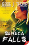 Seneca Falls by Jesse J.  Thoma, 9781626390522