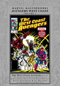 Marvel Masterworks: Avengers West Coast Vol. 1 by Steve Englehart, David Michelinie, Al Milgrom, Marvel Various, Al Milgrom, 9781302962197