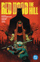 Red Hood: The Hill by Shawn Martinbrough, Sanford Greene, 9781799500391