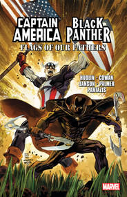 Captain America/Black Panther: Flags Of Our Fathers [New Printing 2] by Reginald Hudlin, Evan Narcisse, Denys Cowan, Paul Renaud, Denys Cowan, 9781302962807