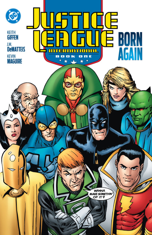 Justice League International Book One: Born Again (2025 Edition) by J.M. DeMatteis, Keith Giffen, Kevin MaGuire, Bill Willingham, 9781799500568