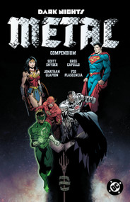 Dark Nights: Metal Compendium by Scott Snyder, Yanick Paquette, Jorge Jimenez, Doug Mahnke, 9781799500841