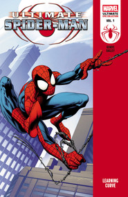 Ultimate Spider-Man Epic Collection: Learning Curve by Brian Michael Bendis, Mark Bagley, Mark Bagley, 9781302963002