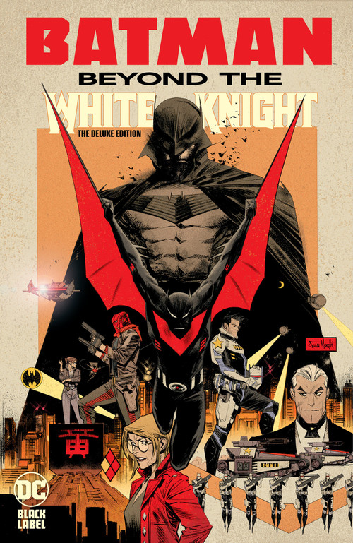Batman: Beyond the White Knight: The Deluxe Edition by Sean Murphy, Sean Murphy, 9781799500810