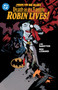 From the DC Vault: Death in the Family: Robin Lives! by Jim Starlin, Jim Aparo, J.M. DeMatteis, Rick Leonardi, Mike DeCarlo, 9781799500957