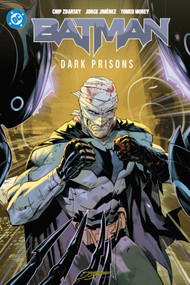 Batman Vol. 4: Dark Prisons - 9781799500582 by Chip Zdarsky, Michele Bandini, Jorge Jimenez, 9781799500582