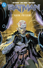 Batman Vol. 4: Dark Prisons by Chip Zdarsky, Michele Bandini, Jorge Jimenez, 9781799500674