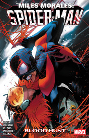 Miles Morales: Spider-Man By Cody Ziglar Vol. 5 - Blood Hunt by Cody Ziglar, Curtis Baxter, Brent Peeples, Marvel Various, Federico Vicentini, 9781302958459