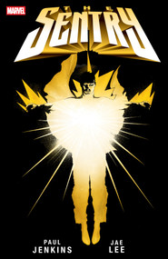 The Sentry [New Printing 2] by Paul Jenkins, Jae Lee, Paul Winslade, Marvel Various, Jae Lee, 9781302958718